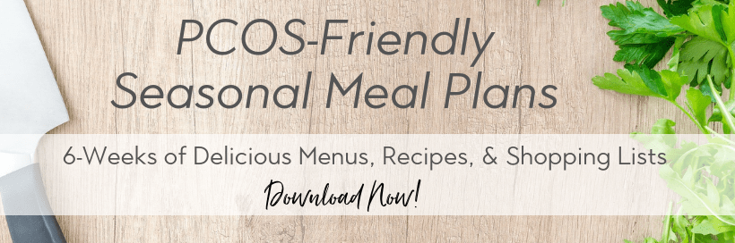 PCOS seasonal meal plans
